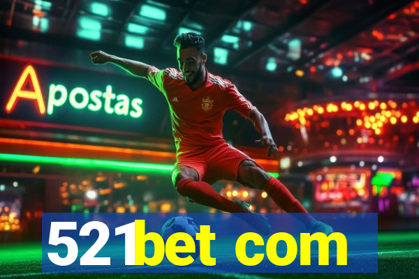 521bet com